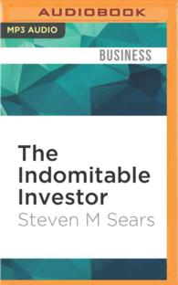 The Indomitable Investor : Why a Few Succeed in the Stock Market When Everyone Else Fails （MP3 UNA）