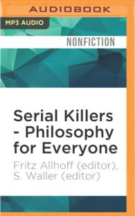Serial Killers - Philosophy for Everyone : Being and Killing (Philosophy for Everyone) （MP3 UNA）