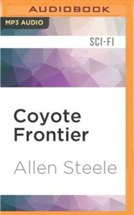 Coyote Frontier (2-Volume Set) : A Novel of Interstellar Exploration (Coyote Trilogy) （MP3 UNA）