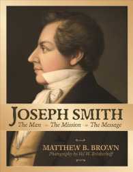 Joseph Smith : The Man, the Mission, the Message