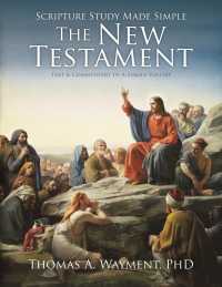 Scripture Study Made Simple : The New Testament