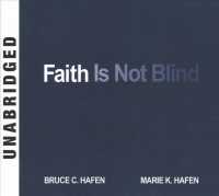 Faith Is Not Blind （Unabridged）
