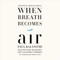 When Breath Becomes Air (5-Volume Set) （Unabridged）