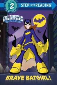 Brave Batgirl! (Dc Super Friends. Step into Reading)