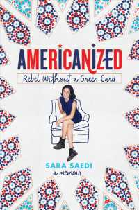 Americanized : Rebel without a Green Card