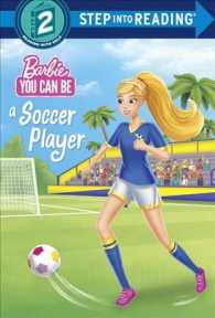 You Can Be a Soccer Player (Barbie. Step into Reading)