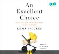An Excellent Choice (8-Volume Set) : Panic and Joy on My Solo Path to Motherhood: Library Edition （Unabridged）