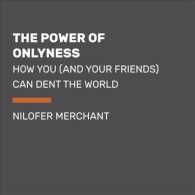The Power of Onlyness (10-Volume Set) : Make Your Wild Ideas Mighty Enough to Dent the World （Unabridged）