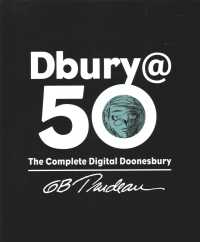 Dbury@50 : The Complete Digital Doonesbury (Doonesbury)