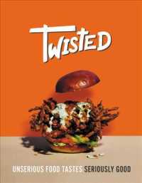 Twisted : Unserious Food Tastes Seriously Good