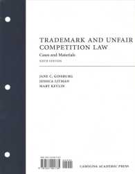 Trademark and Unfair Competition Law : Cases and Materials （6 UNBND）