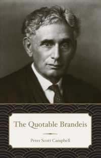 The Quotable Brandeis (Legal History)