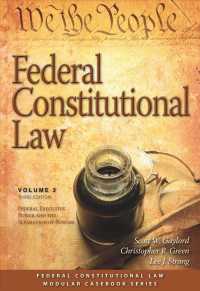 Federal Constitutional Law : Federal Executive Power and the Separation of Powers 〈2〉 （3TH）