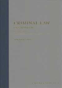 Criminal Law : Cases and Materials （4TH）