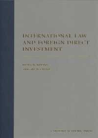 International Law and Foreign Direct Investment