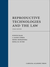 Reproductive Technologies and the Law （3 New）