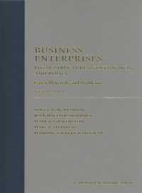 Business Enterprises : Legal Structures, Governance, and Policy: Cases, Materials, and Problems （4TH）
