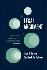 Legal Argument : The Structure and Language of Effective Advocacy （3TH）