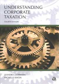 Understanding Corporate Taxation (Carolina Academic Press Understanding) （4TH）