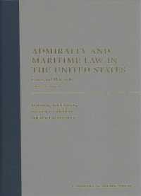 Admiralty and Maritime Law in the United States : Cases and Materials （4TH）