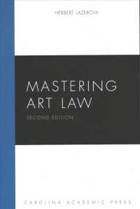 Mastering Art Law （2ND）