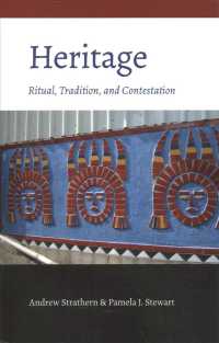 Heritage : Ritual, Tradition, and Contestation