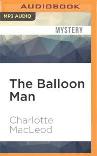 The Balloon Man (Sarah Kelling and Max Bittersohn Mystery) （MP3 UNA）