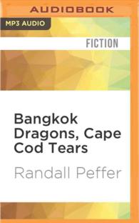 Bangkok Dragons, Cape Cod Tears (Cape Islands Mystery) （MP3 UNA）