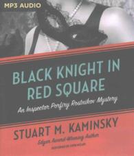 Black Knight in Red Square (Inspector Porfiry Rostnikov Mysteries) （MP3 UNA）