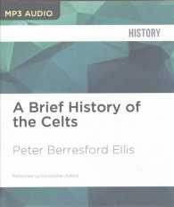 A Brief History of the Celts : Brief Histories (Brief Histories) （MP3 UNA）