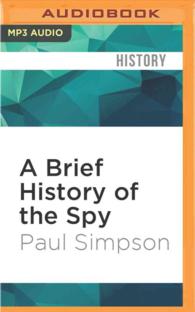 A Brief History of the Spy : Brief Histories (Brief Histories) （MP3 UNA）