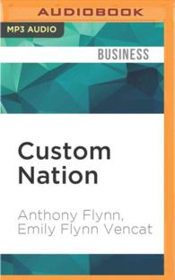 Custom Nation : Why Customization Is the Future of Business and How to Profit from It （MP3 UNA）