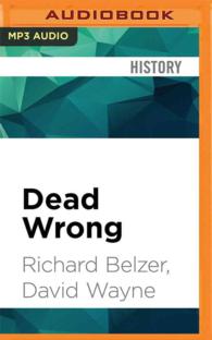 Dead Wrong : Straight Facts on the Country's Most Controversial Cover-ups （MP3 UNA）