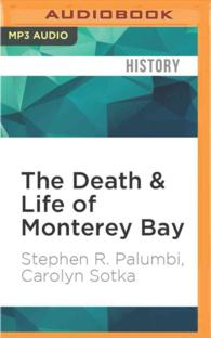 The Death & Life of Monterey Bay : A Story of Revival （MP3 UNA）