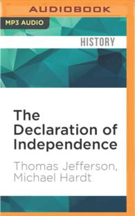 The Declaration of Independence : Michael Hardt Presents Thomas Jefferson (Revolutions) （MP3 UNA）