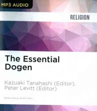 The Essential Dogen （MP3 UNA）