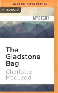 The Gladstone Bag (Sarah Kelling and Max Bittersohn Mystery) （MP3 UNA）