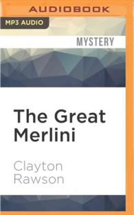 The Great Merlini : The Complete Stories of the Magician Detective （MP3 UNA）