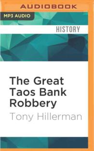 The Great Taos Bank Robbery : And Other True Stories of the Southwest （MP3 UNA）