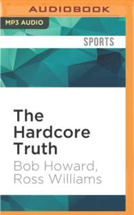 The Hardcore Truth : The Bob Holly Story （MP3 UNA）
