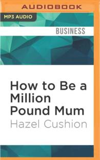 How to Be a Million Pound Mum : By Starting Your Own Business （MP3 UNA）