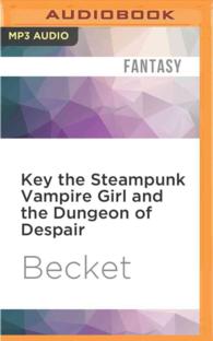 Key the Steampunk Vampire Girl and the Dungeon of Despair (Steampunk Sorcery) （MP3 UNA）