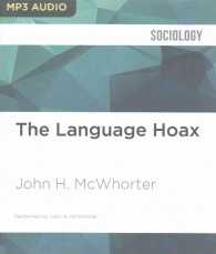 The Language Hoax : Why the World Looks the Same in Any Language （MP3 UNA）