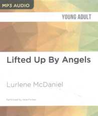 Lifted Up by Angels （MP3 UNA）