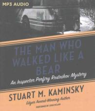 The Man Who Walked Like a Bear (Inspector Porfiry Rostnikov Mysteries) （MP3 UNA）