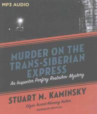Murder on the Trans-Siberian Express (Inspector Porfiry Rostnikov Mysteries) （MP3 UNA）