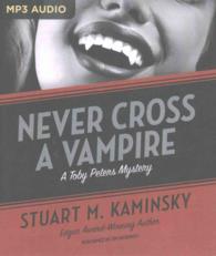 Never Cross a Vampire (Toby Peters Mysteries) （MP3 UNA）