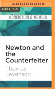 Newton and the Counterfeiter : The Unknown Detective Career of the World's Greatest Scientist （MP3 UNA）