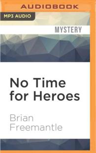 No Time for Heroes (2-Volume Set) （MP3 UNA）