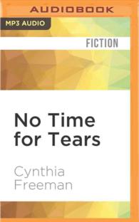 No Time for Tears (2-Volume Set) （MP3 UNA）
